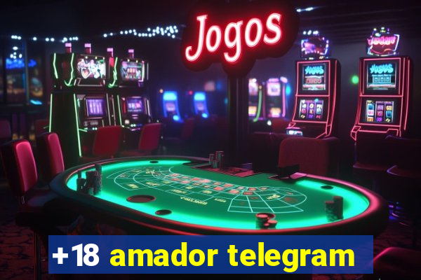 +18 amador telegram