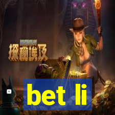 bet li