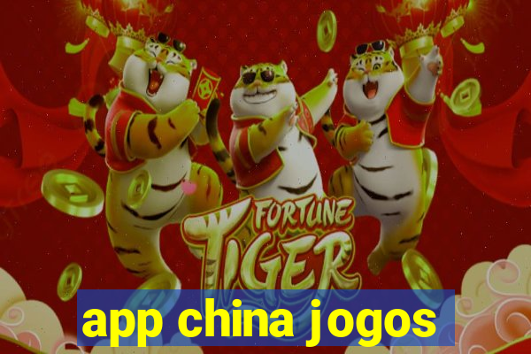 app china jogos