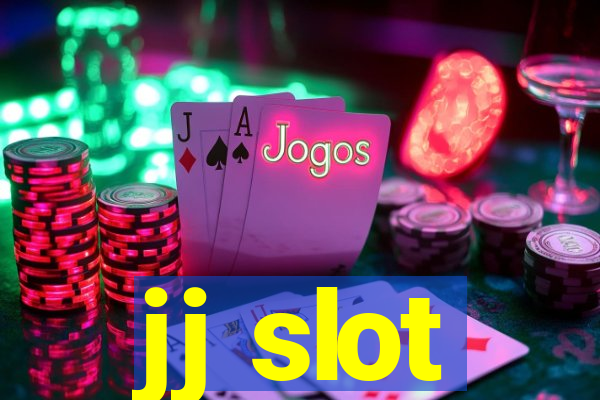 jj slot