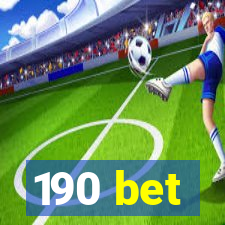 190 bet