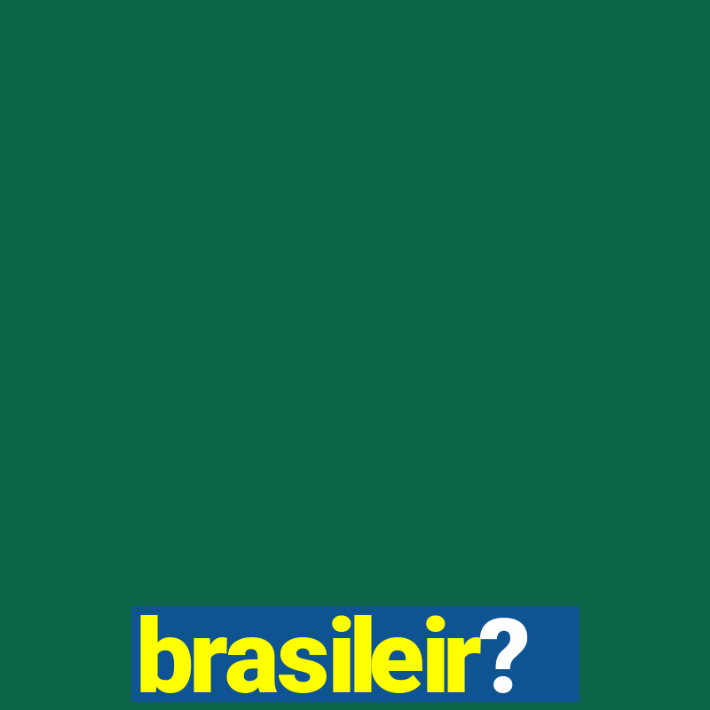 brasileir?