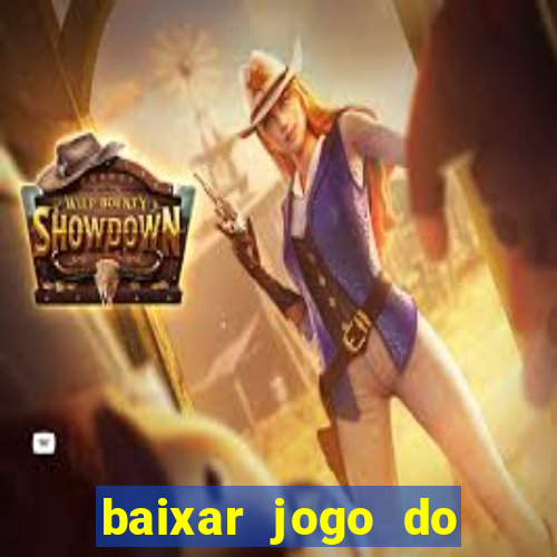 baixar jogo do tigrinho demo