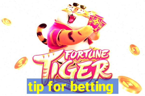 tip for betting