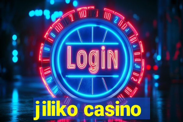 jiliko casino