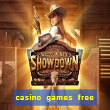 casino games free play slot game