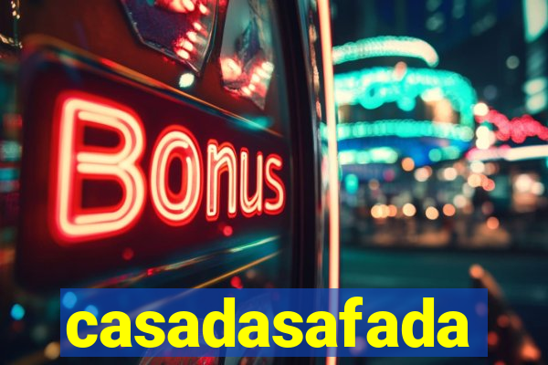 casadasafada