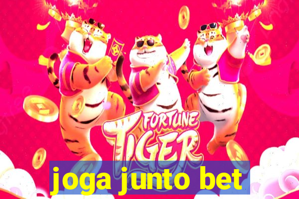 joga junto bet