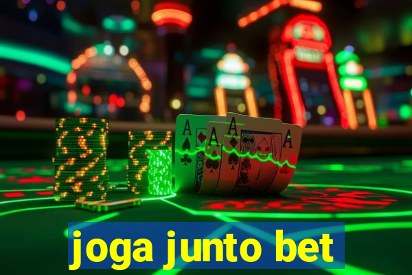 joga junto bet