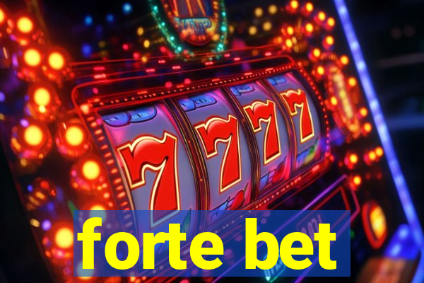 forte bet