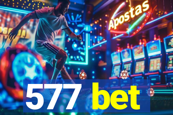 577 bet