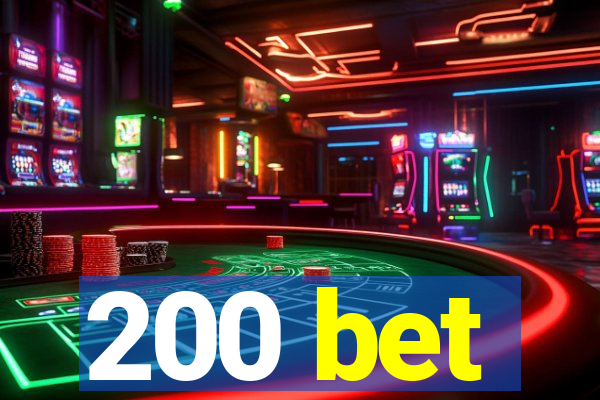 200 bet