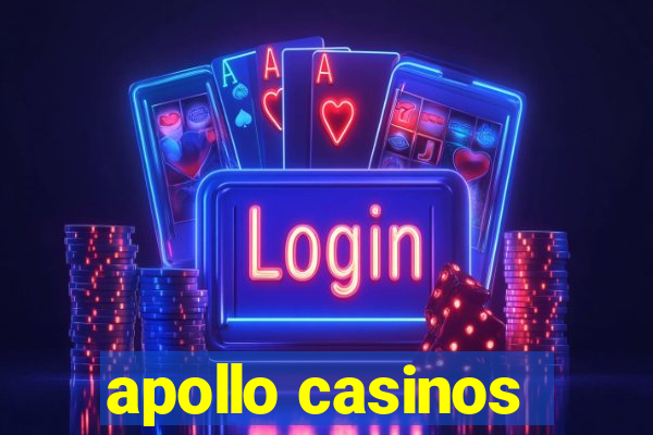 apollo casinos