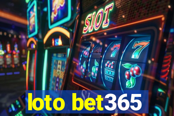 loto bet365