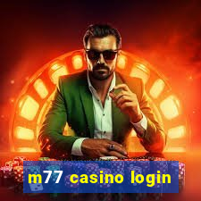 m77 casino login