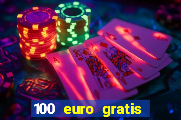 100 euro gratis casino ohne einzahlung