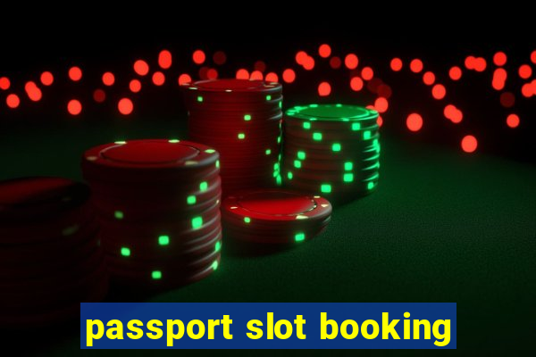 passport slot booking