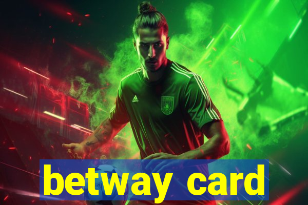 betway card