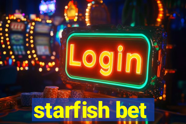 starfish bet