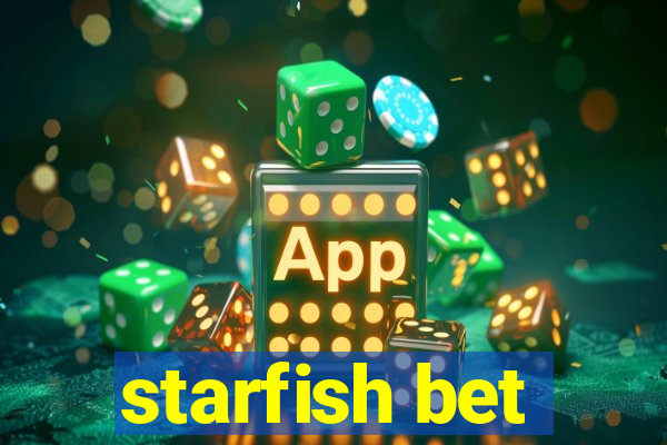 starfish bet