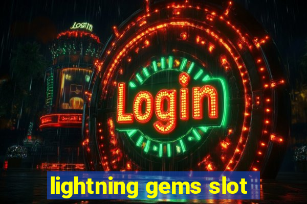 lightning gems slot