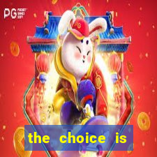 the choice is yours megaways slot free