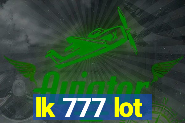 lk 777 lot