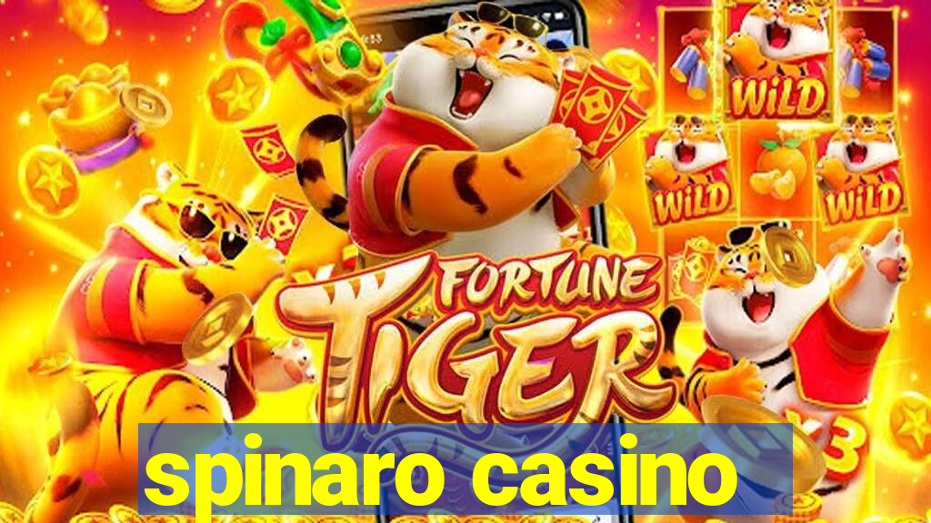 spinaro casino