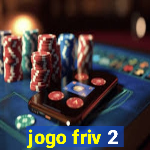 jogo friv 2