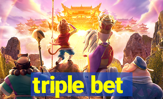 triple bet