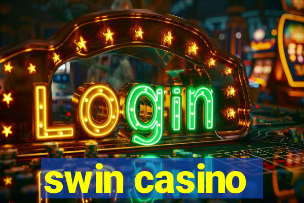 swin casino