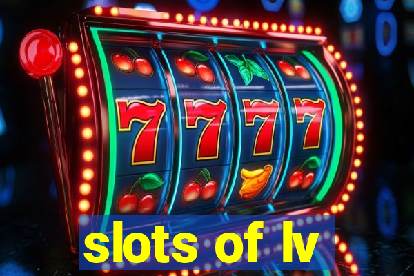 slots of lv