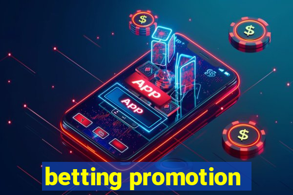 betting promotion