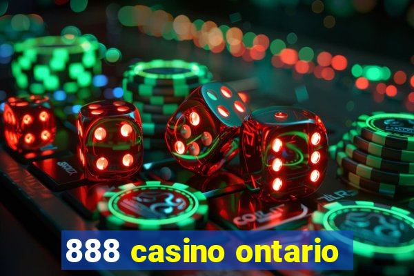 888 casino ontario