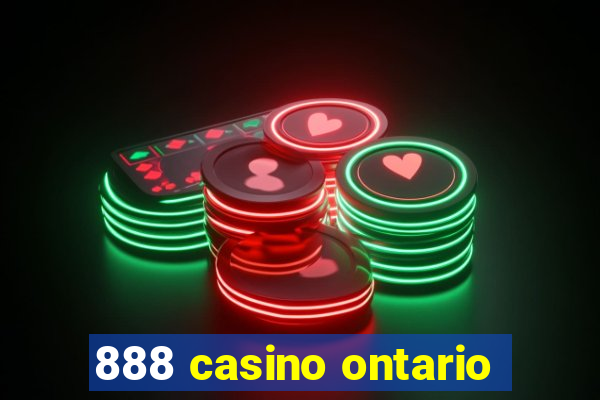 888 casino ontario