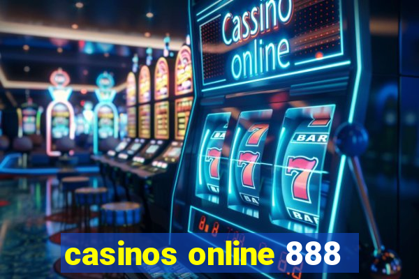 casinos online 888