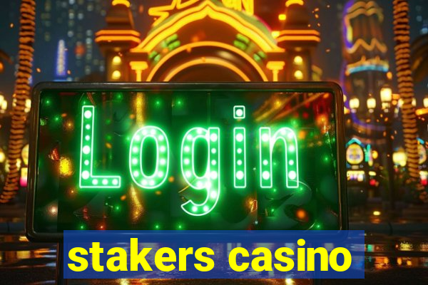 stakers casino