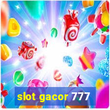 slot gacor 777