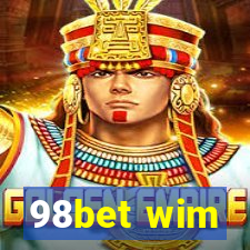 98bet wim