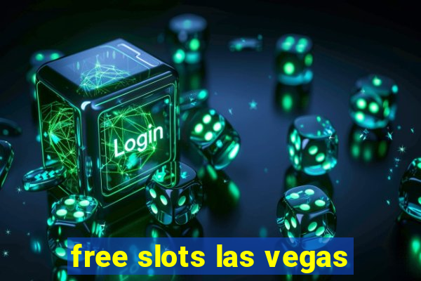 free slots las vegas