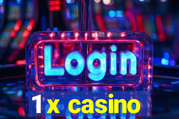 1 x casino