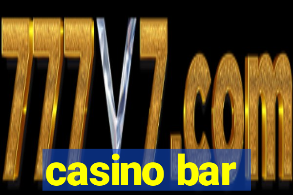 casino bar