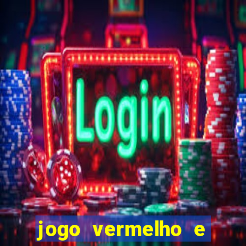 jogo vermelho e preto blaze