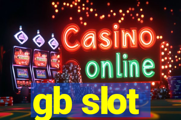 gb slot