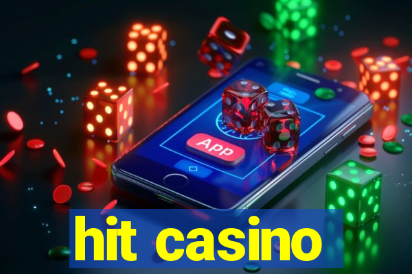 hit casino