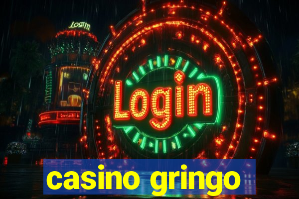 casino gringo