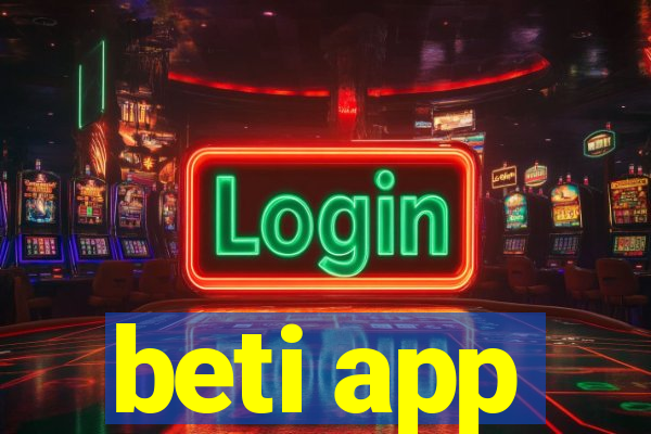 beti app