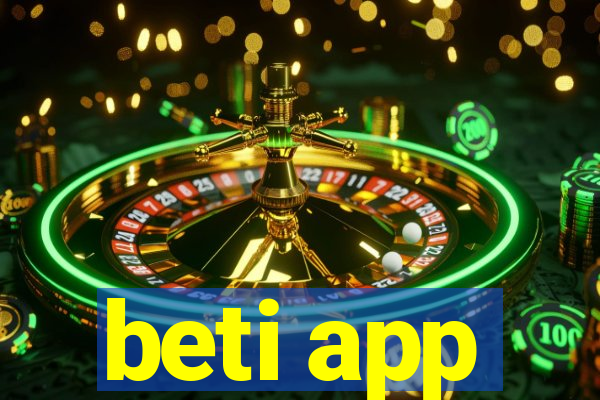 beti app