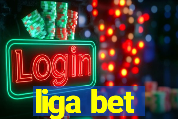 liga bet