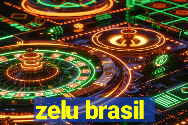 zelu brasil